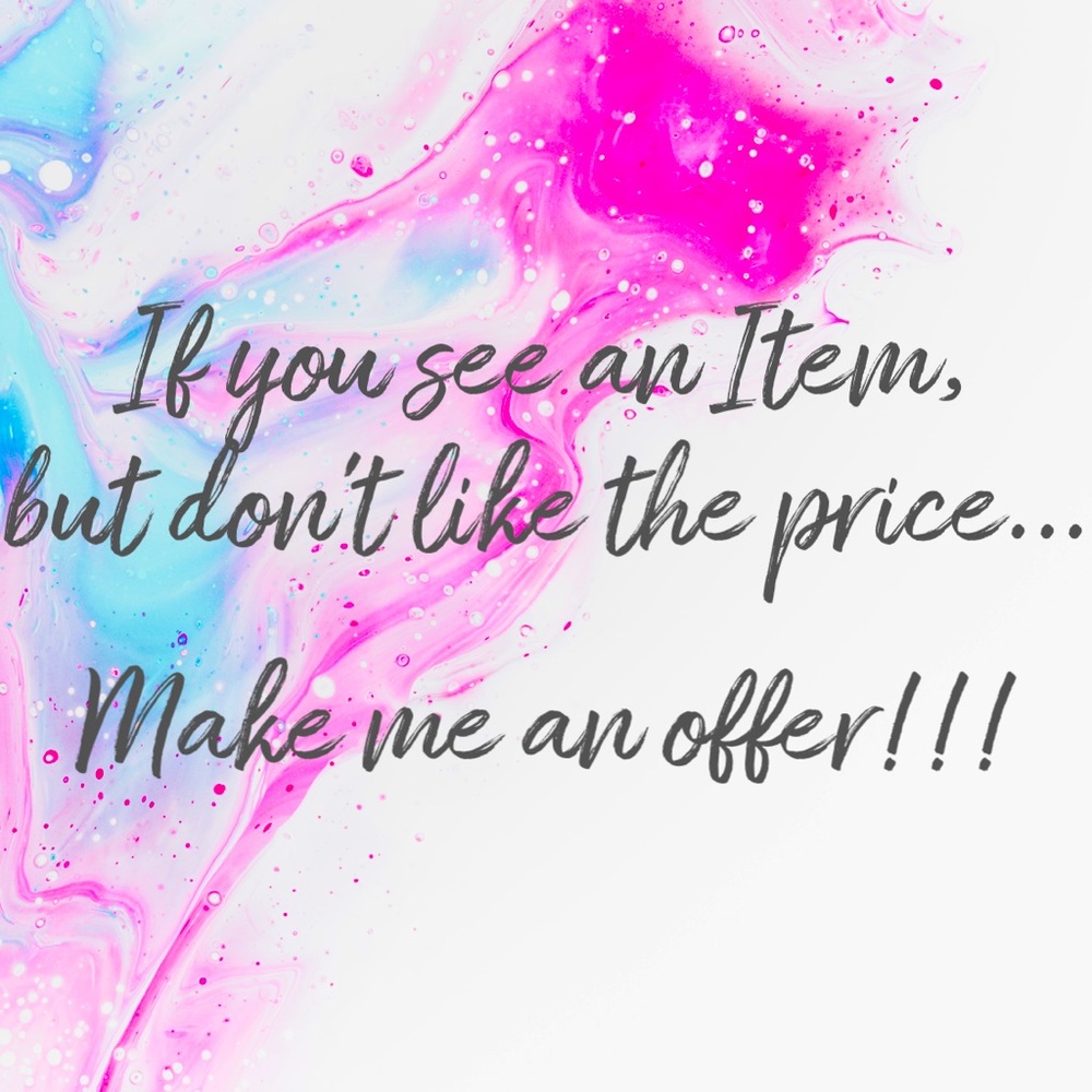 Open to all reasonable offers!!!